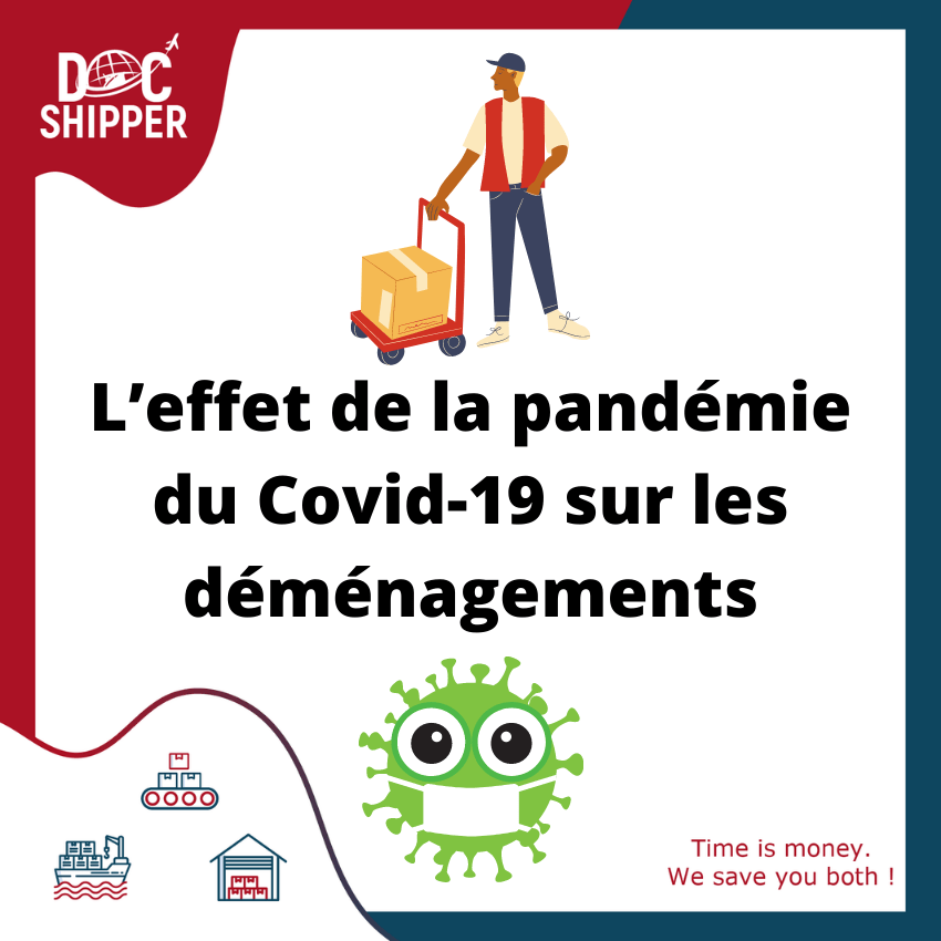 L’effet de la pandémie du Covid-19 sur les déménagements