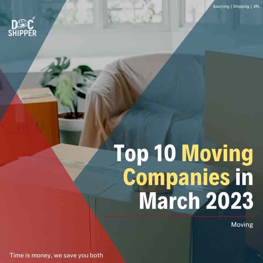 Top 10 Moving Companies in March 2023